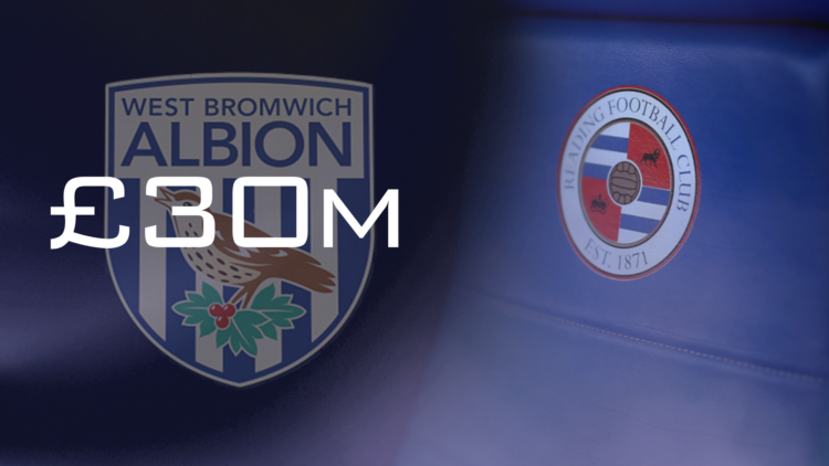 Reading and West Bromwich Albion badges with '£30m' wordage