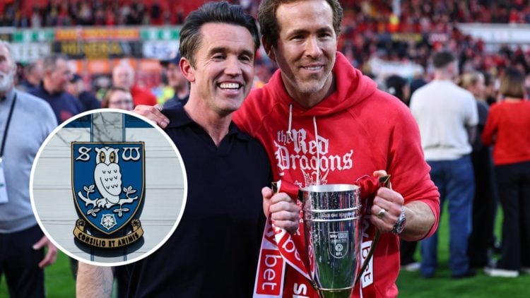 Wrexham owners Rob McElhenney and Ryan Reynolds. Inset, Sheffield Wednesday badge.